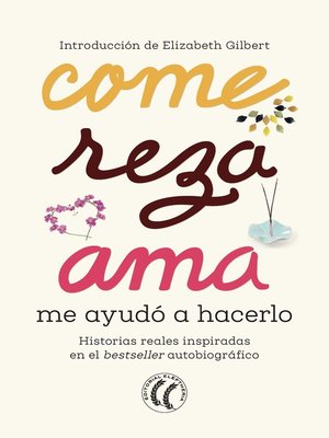 cover image of Come reza ama me ayudó a hacerlo